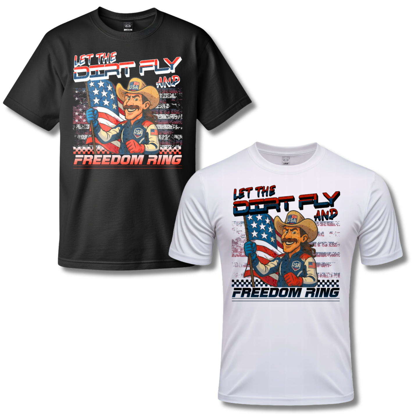 Let Dirt Fly Tee